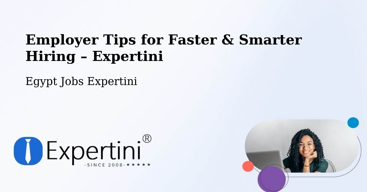 Employer Tips for Hiring & Recruitment – Idkū - Idkū, Egypt Jobs Expertini